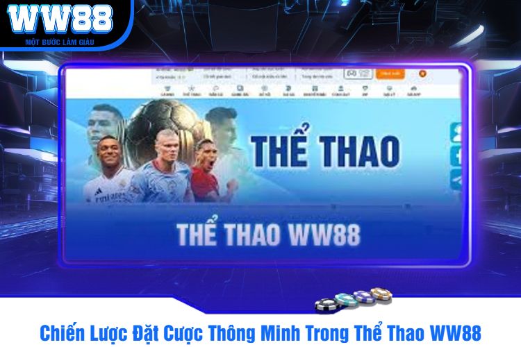 Chiến Lược Đặt Cược Thông Minh Trong Thể Thao WW88